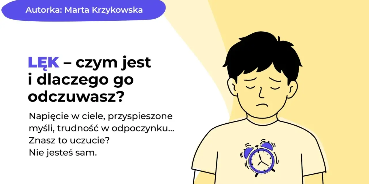 Chłopiec z zmartwioną miną i budzikiem na koszulce. Tekst informuje o lęku, jego objawach somatycznych i trudnościach w odpoczynku.