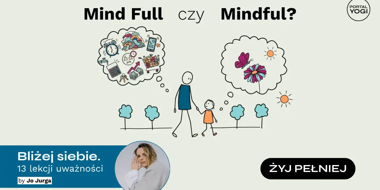 Mindfulness co to? Porównanie umysłu pełnego zmartwień (Mind Full) i uważnego (Mindful) z motylem i kwiatem.