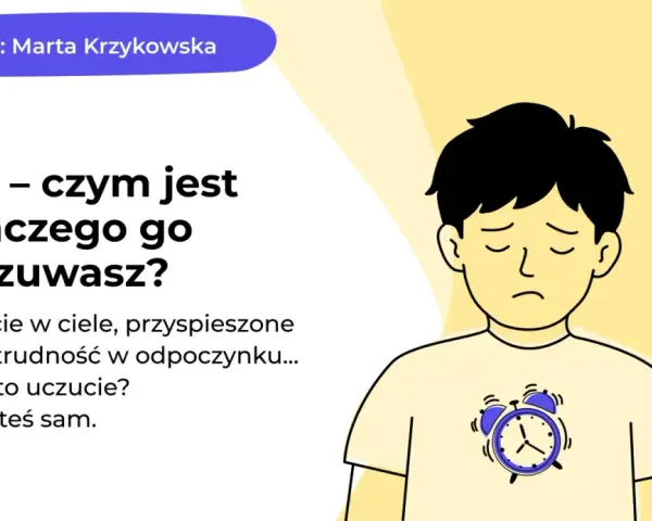 Chłopiec z zmartwioną miną i budzikiem na koszulce. Tekst informuje o lęku, jego objawach somatycznych i trudnościach w odpoczynku.
