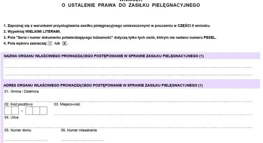 Wniosek o ustalenie prawa do zasiłku pielęgnacyjnego. Formularz zawiera dane organu i adres do jego prowadzenia.